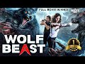 WOLF BEAST Hollywood Movie Hindi Dubbed Full Horror Action Movie
