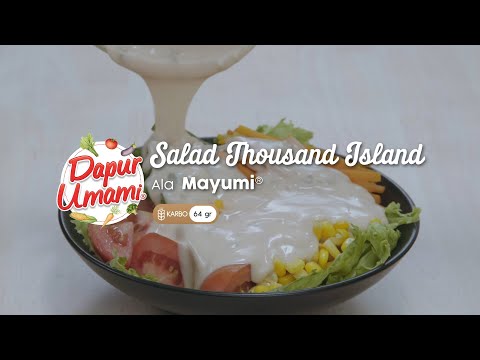Salad Thousand Island ala Mayumi®