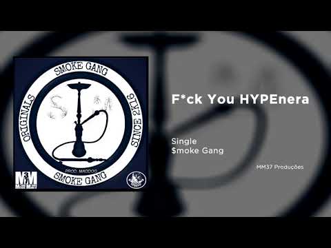 $Moke Gang - Fuck You HYPEnera - Bacoon, Mc RR, Duck Mc (Audio Oficial)