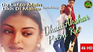 Download lagu Song-Do Lafzo Mein Likh Di | Film- Dhaai Akshar Prem Ke | Singers- Babul Supriya & Anuradha Paudwal mp3