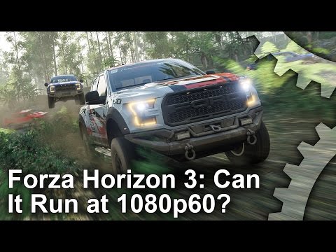 Forza Horizon 3 PC 1080p 60fps Performance Problems In-Depth Analysis