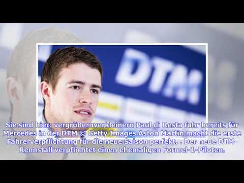 DTM: Aston Martin nimmt Paul di Resta unter Vertrag