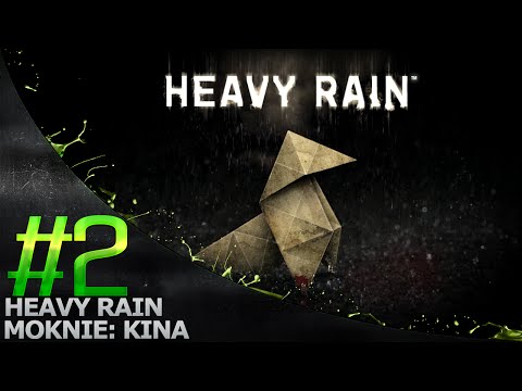 Heavy Rain '2 - Nie rozwalaj domu dziwce!