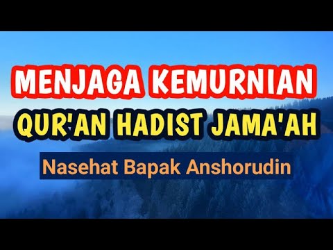 NASEHAT PEMANTAPAN AGAMA OLEH BP ANSHORUDIN GENERASI PENERUS