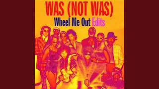 Wheel Me Out (DJ Steef Edit)