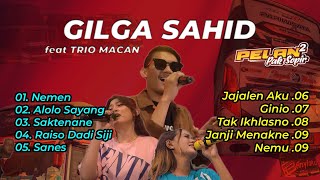 Download lagu GILGA SAHID X TRIO MACAN - NEMEN | Full Album Tebaru 2023 mp3