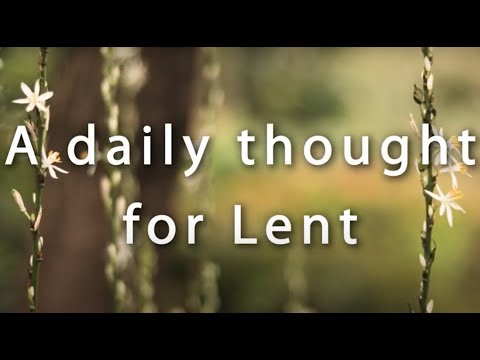A Daily Thought - Monday 1st week  of Lent