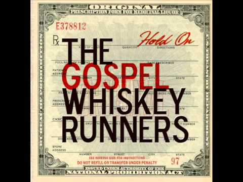 download lagu mp3 mp4 Gospel Whiskey Runners, download mp3 Gospel Whiskey Runners free download, download mp3 Gospel Whiskey Runners