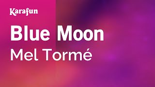 Karaoke Blue Moon - Mel Tormé *