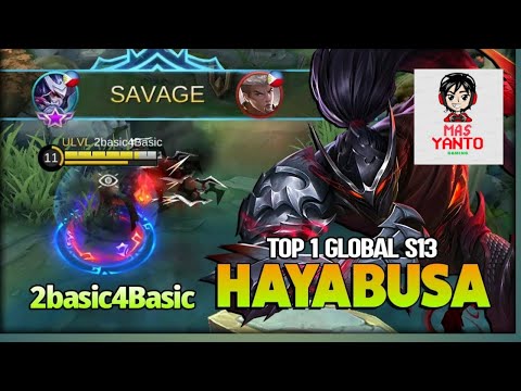 SAVAGE!! Nightmare from The Shadow. 2basic4Basic Top 1 Global S13 Hayabusa - Mobile Legends