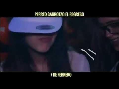 Perreo Sabrotzo El Regreso.