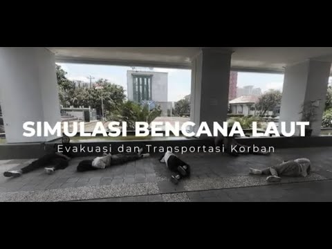 SIMULASI BENCANA LAUT : Evakuasi dan Transportasi Korban