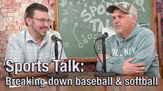 Sports Talk-Breaking Down Baseball & Softball's seasons