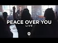 Peace Over You