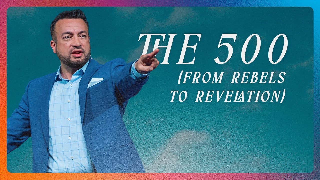 The 500 (From Rebels to Revelation)