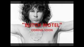 Jim Morrison - Aspettando il Blitch Motel con Ottaviano Blitch