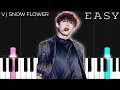 BTS V - Snow Flower (feat. Peakboy) | EASY Piano Tutorial