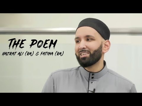 The Poem - Hazrat Ali (RA) & Fatima (RA)  - Emotional and Painful Poem - Omar Suleiman #islam