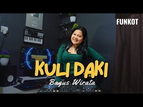 DJ KULI DAKI - BAGUS WIRATA | DJ RAHAYOU ASIK