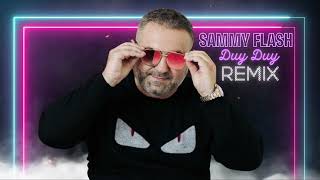 Sammy Flash Remix - Duy Duy (ft. Narek Mets Hayq & Gevorg Martirosyan) (2022)