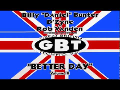 Billy Bunter & D'Zyne Vs Rob Vanden - Better Day (Happy Mix) [HQ] (1/2)