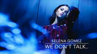 Download lagu We Don't Talk Anymore - Selena Gomez Solo version mp3 Download lagu We Don't Talk Anymore - Selena Gomez Solo version mp3