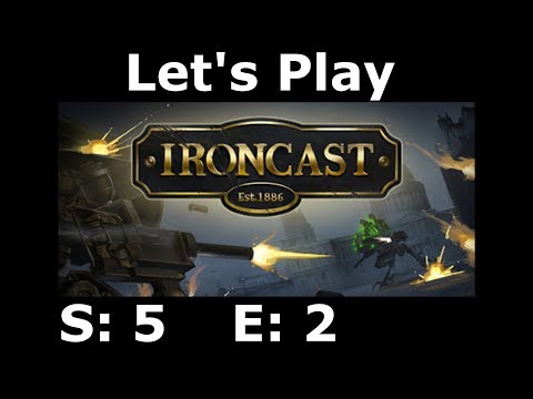 LP Ironcast [DE|HD] S5 E2 - Schwierig ist schwierig