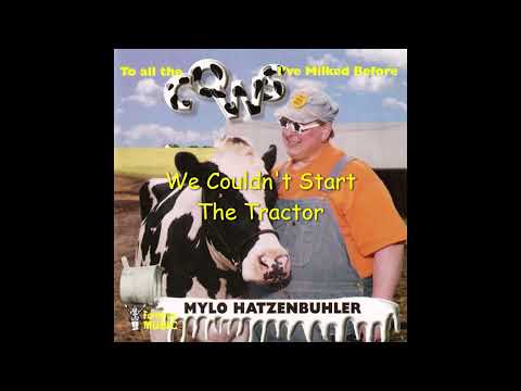 We Couldn't Start The Tractor (We Didn't Start The Fire) - Mylo Hatzenbuhler (Billy Joel) [1999]