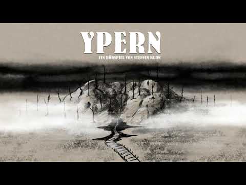 Ypern - Komplettes Hörspiel von Steffen Kuhn