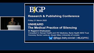 Medical silencing keynote at BJGP conference 2025