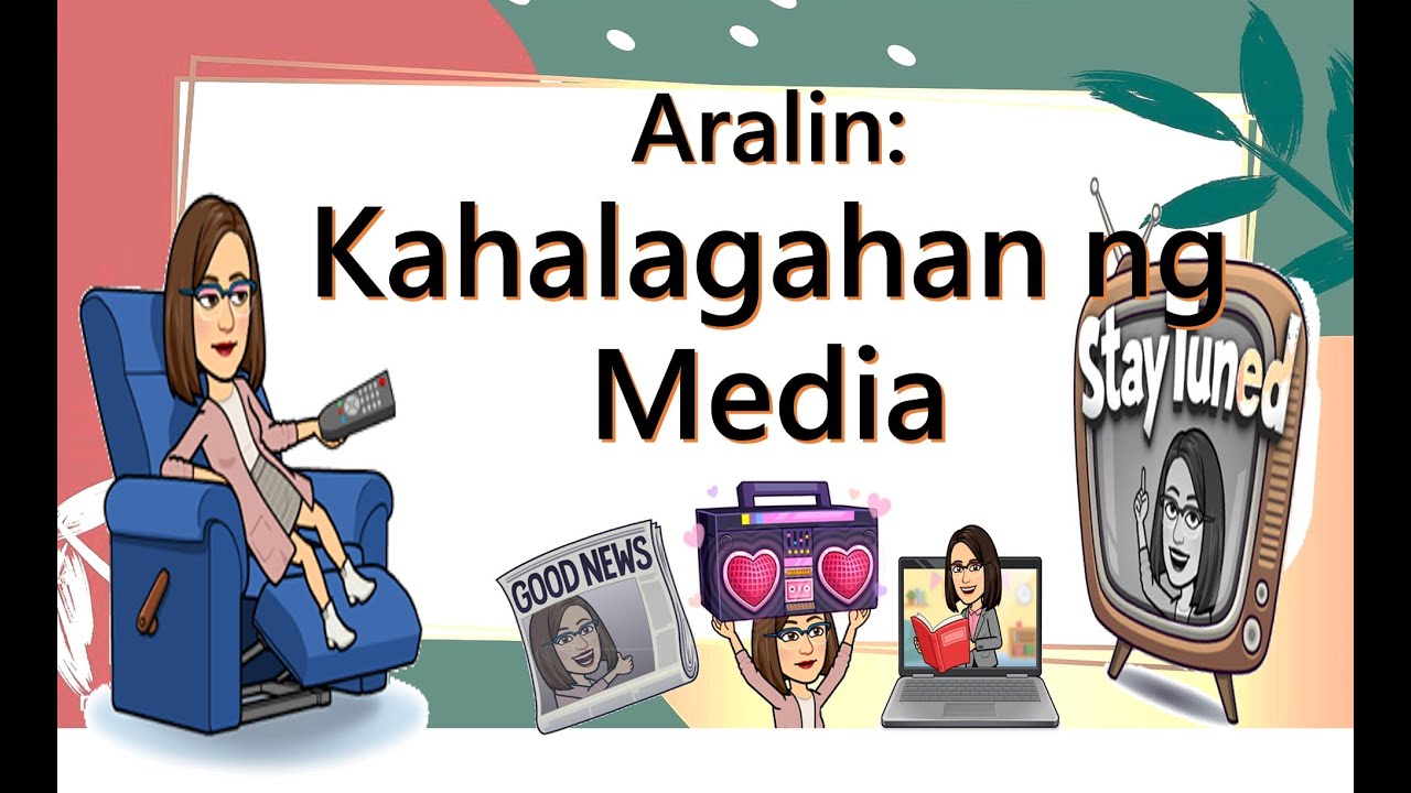 Kahalagahan ng Media l Filipino Lesson based on MELC WEEK 6