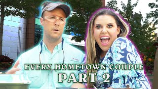 Every Hometown Couple Part 2
