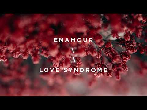 Enamour - Love Syndrome