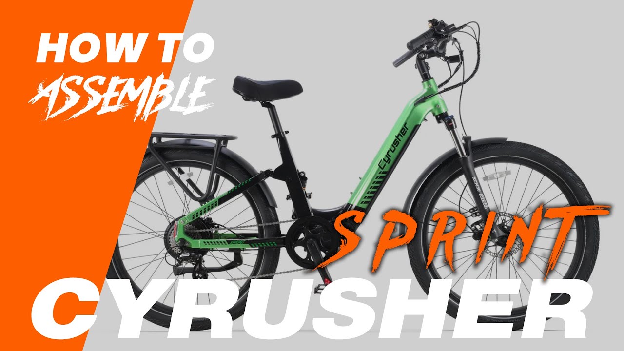 Cyrusher Sprint City Ebike Assembly Guide