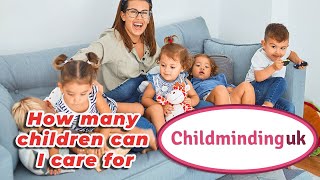 How many children can I care for - Becoming a Childminder
