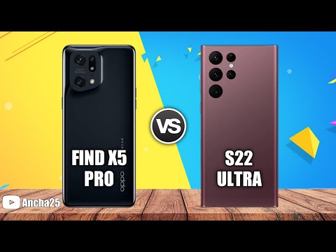 Oppo Find X5 Pro vs Galaxy S22 Ultra | Ancha25 Latest Cellphone