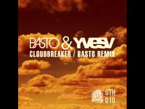 Basto ft. Yves V - Cloudbreaker
