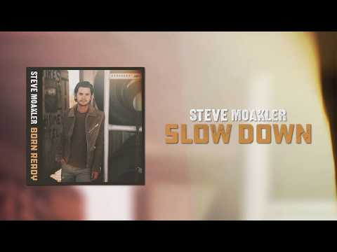 Steve Moakler | Slow Down (Official Audio)