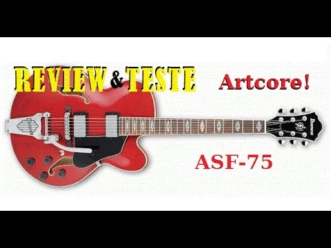 Teste & Improviso Guitarra Ibanez Semi-Acústica Artcore ASF-75"