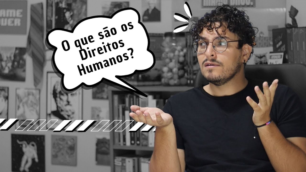 O que são os Direitos Humanos?