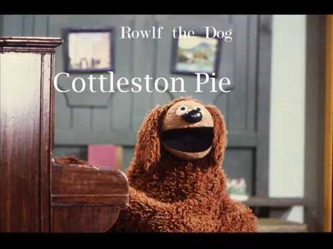 Rowlf the Dog • Cottleston Pie