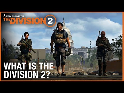 What Is The Division 2? Ubisoft Answers the Question