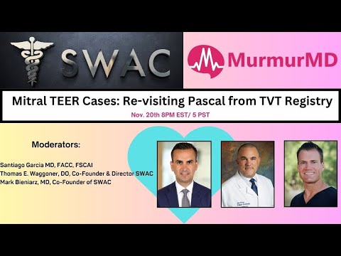 Mastering PASCAL in Complex Mitral Anatomy: Strategy, Technique, and Real-World Lessons: SWAC Nov 25
