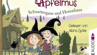 Sabine Städing - Schnattergans und Hexenhaus - Petronella Apfelmus, Band 6