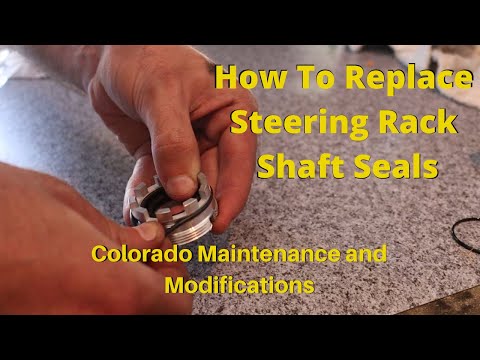 How to Replace Steering Rack Shaft Seals | Colorado MnM Series