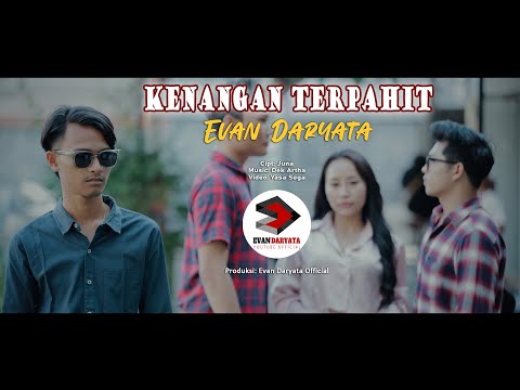 EVAN DARYATA~KENANGAN TERPAHIT(Official Music Video Clip)