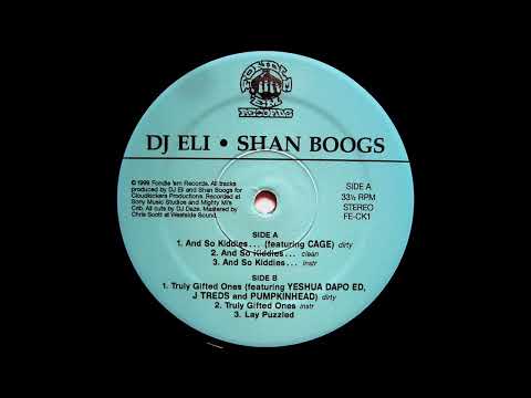 DJ Eli & Shan Boogs - And So Kiddies… (Feat. Cage)