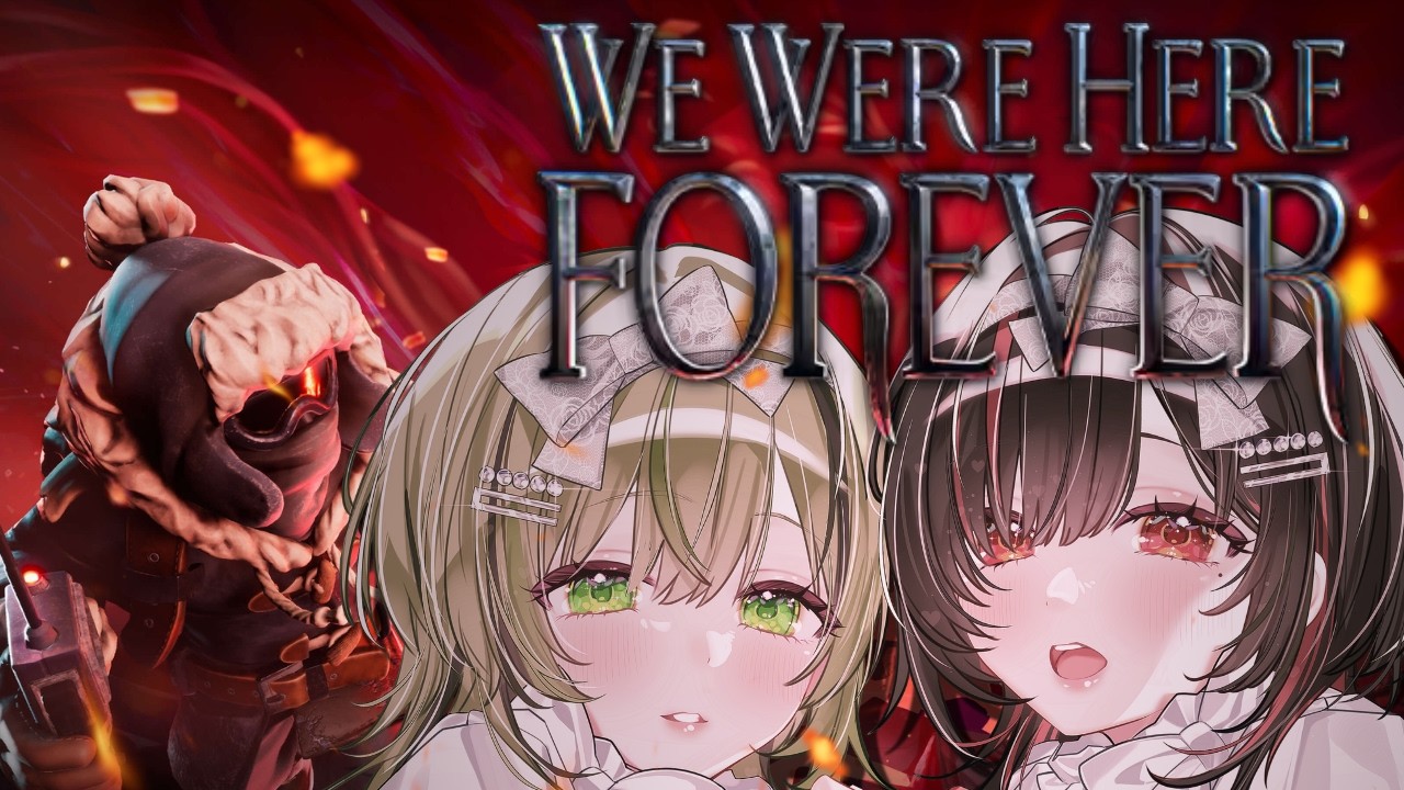 【 we were here forever 】二人で協力💪💪どしどし謎解いて行くぞ！！【 ことねこと。 / 祢子音もか 】