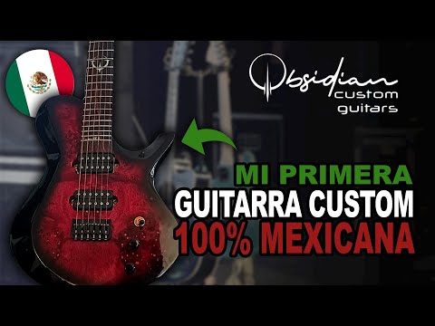 Mi Primera Guitarra Custom 100% Mexicana | Obsidian Custom Guitars 