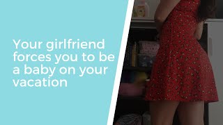 AB/DL audio RP teaser #44: Your girlfriend forces you to be a baby on your vacation